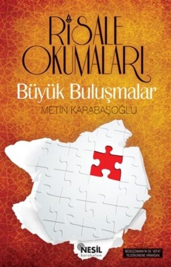 Risale Okumaları  Büyük Buluşmalar