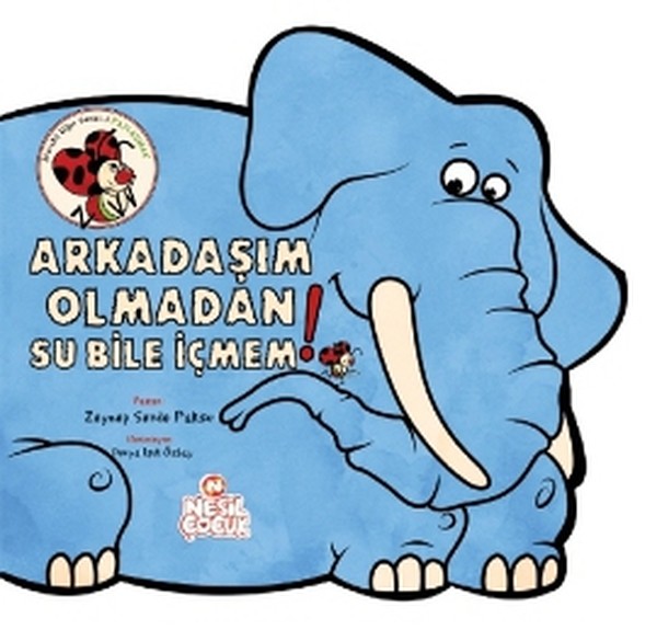 Arkadaşım Olmadan Su Bile İçmem