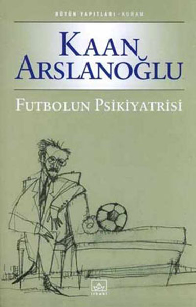 Futbolun Psikiyatrisi