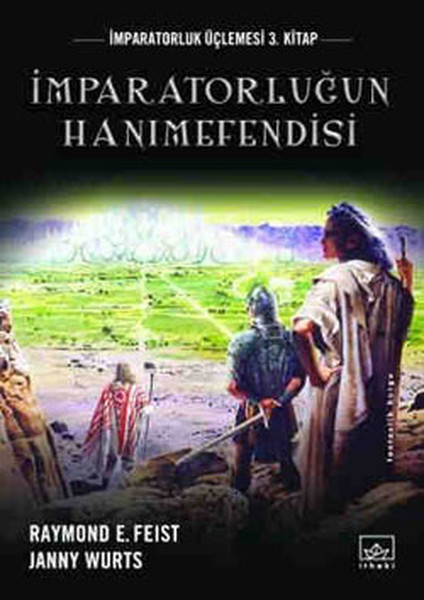 İmpartorluğun Hanımefendisi   İmparatorluk Üçlemesi 3 Kitap