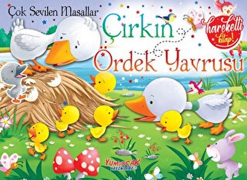 Çok Sevilen Masallar  Çirkin Ördek Yavrusu Hareketli Kitap