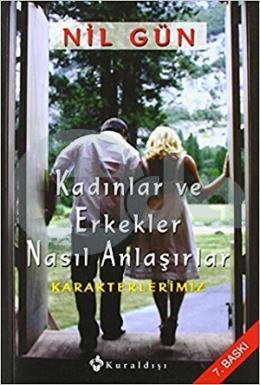 Kadınlar ve Erkekler Nasıl Anlaşırlar