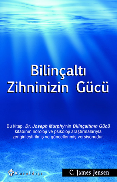 Bilinçaltı Zihninizin Gücü