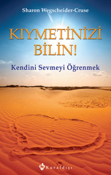 Kıymetinizi Bilin  Kendini Sevmeyi Öğrenmek