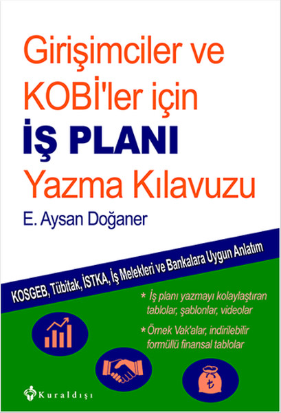 Girişimciler ve KOBİler için İş Planı Yazma Kılavuzu