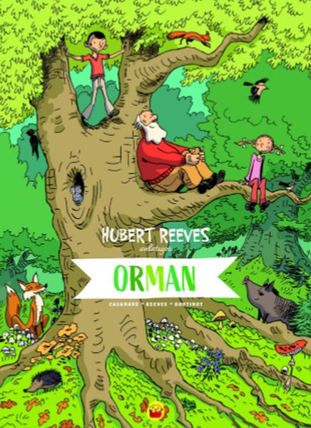 Orman Hubert Reeves Anlatıyor