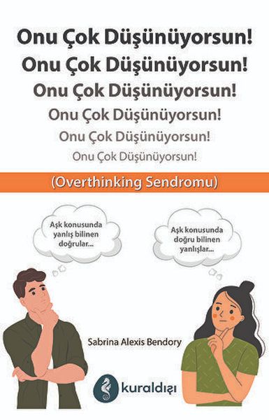 Onu Çok Düşünüyorsun