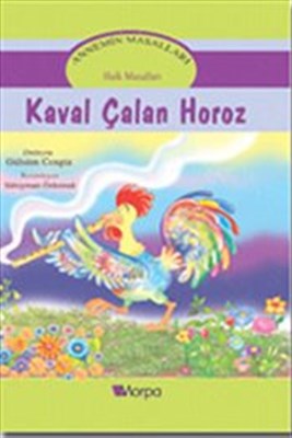 Annemin Masalları: Kaval Çalan Horoz