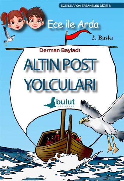 Ece ile Arda Altın Post Yolcuları