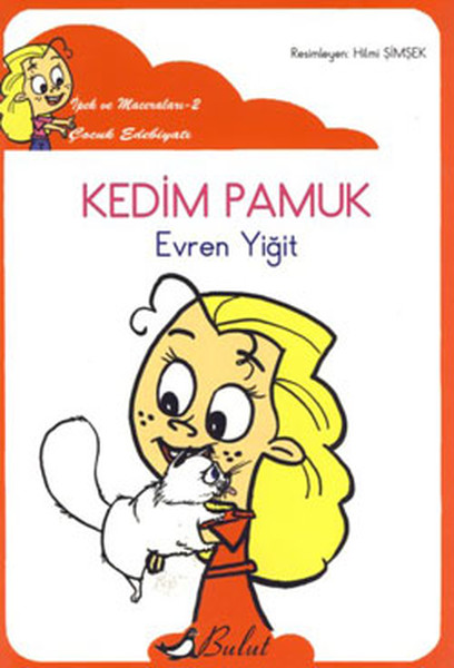 Kedim Pamuk  İpekin Maceraları 2 Düzyazılı