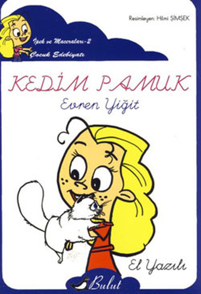 Kedim Pamuk  İpekin Maceraları 2 Elyazılı