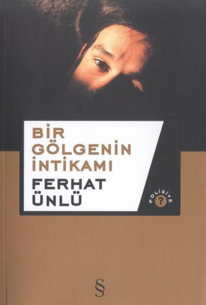 Bir Gölgenin İntikamı