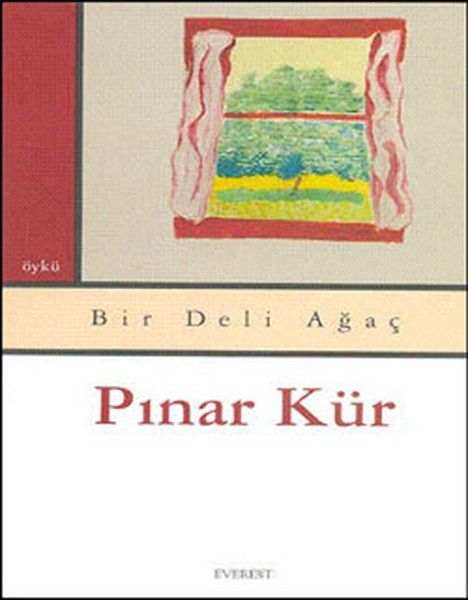 Bir Deli Ağaç