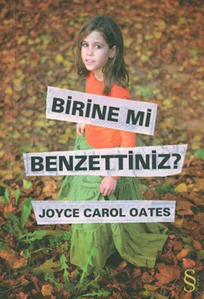 Birine Mi Benzettiniz