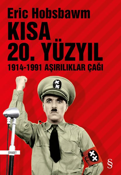 Kısa 20 Yüzyıl 19141991 Aşırılıklar Çağı