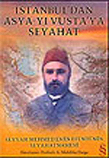 İstanbuldan Asyayı Vustaya Seyahat