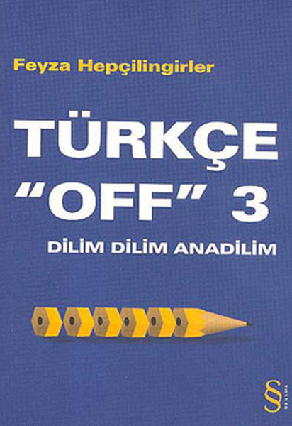 Türkçe Off 3  Dilim Dilim Anadilim