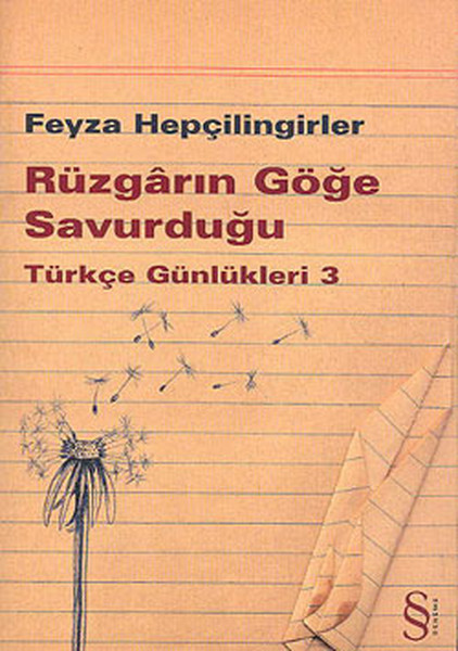 Rüzgarın Göğe Savurduğu  Türkçe Günlükleri 3