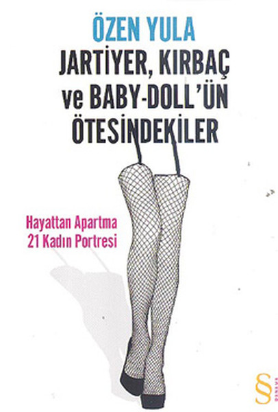 Jartiyer Kırbaç ve BabyDollün Ötesindekiler