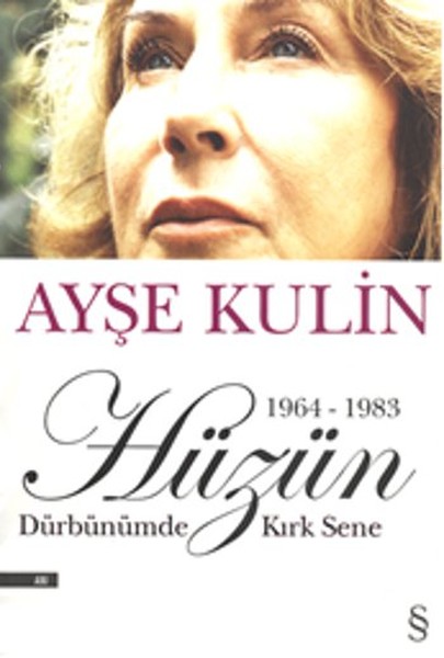 Dürbünümde Kırk Sene 2 Kitap Hüzün 1964 1983