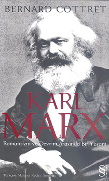 Karl Marx  Romantizm ve Devrim Arasında Bir Yaşam