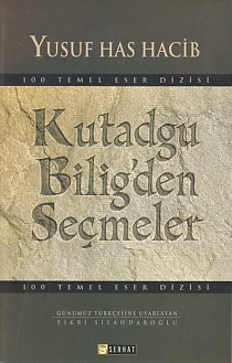 100 Temel Eser Kutadgu Biligden Seçmeler