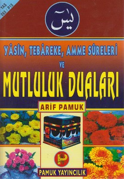 Yasin Tebareke Amme Sureleri ve Mutluluk Duaları Yas065P15