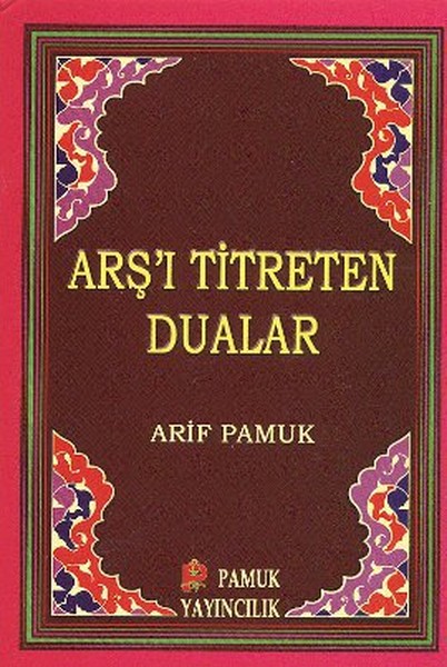 Arşı Titreten Dualar Dua103P9 Cep Boy