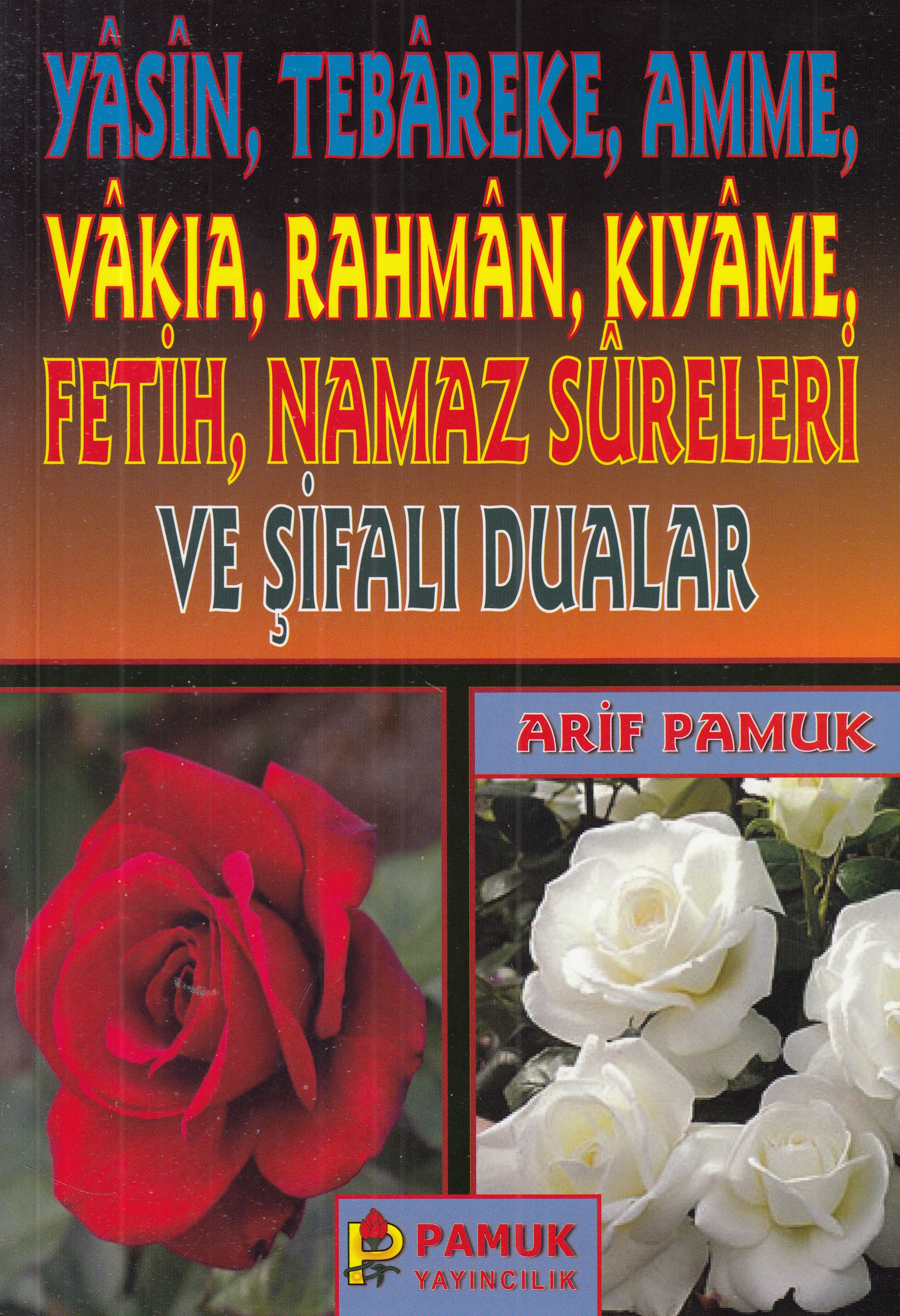 Yasin  Tebareke  Amme  ve Şifalı Dualar YAS018