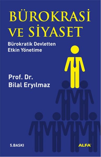 Bürokrasi ve Siyaset