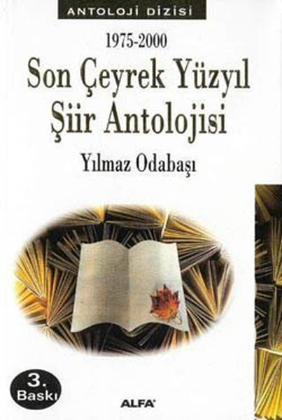 Son Çeyrek Yüzyıl Şiir Antolojisi