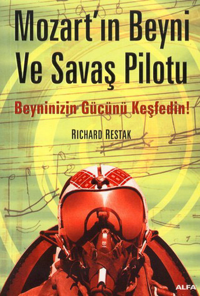 Mozartın Beyni ve Savaş Pilotu