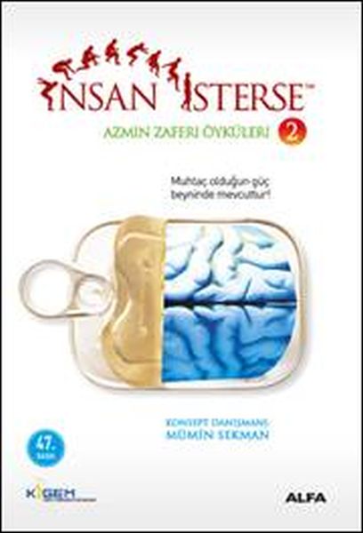 İnsan İsterse  Azmin Zaferi Öyküleri 2