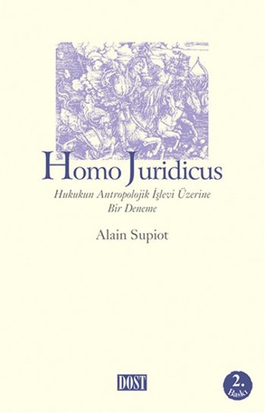 Homo Juridicus  Hukukun Antropolojik ışlevi üzerine Bir Deneme