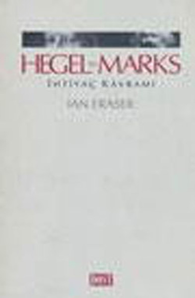 Hegel ve Marks İhtiyaç Kavramı