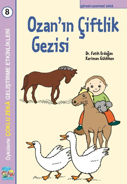 Ozan’ın Çiftlik Gezisi  Çoklu Zeka Geliştirme Etkinlikleri