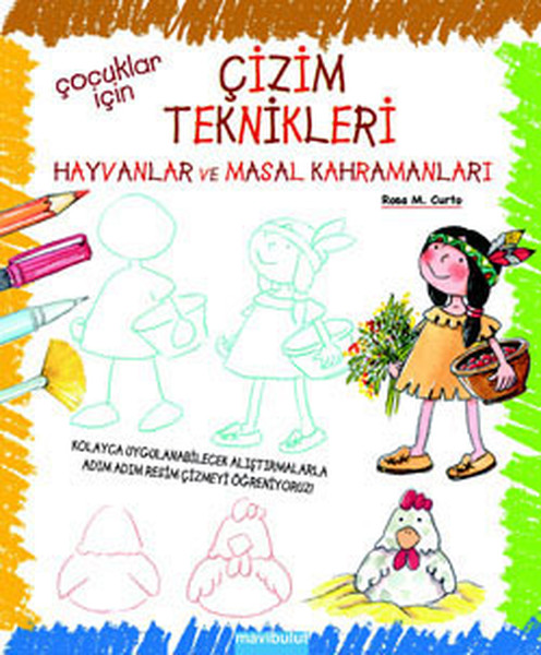 Çocuklar İçin Çizim Teknikleri  2  Hayvanlar ve Masal Kahramanları