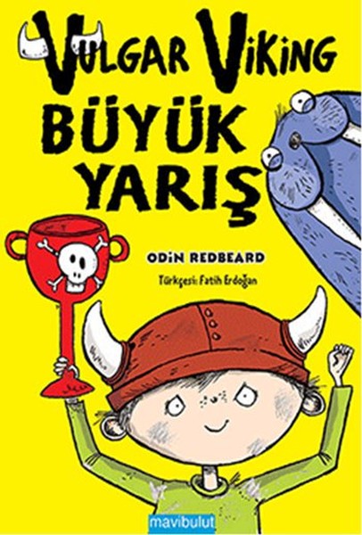 Vulgar Viking  Büyük Yarış