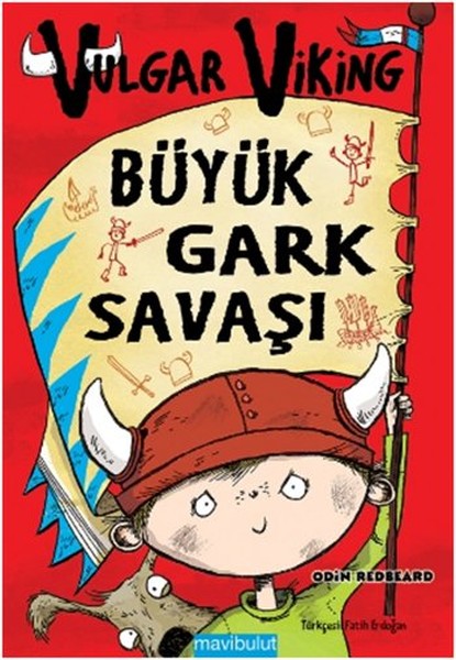 Vulgar Viking  Büyük Gark Savaşı