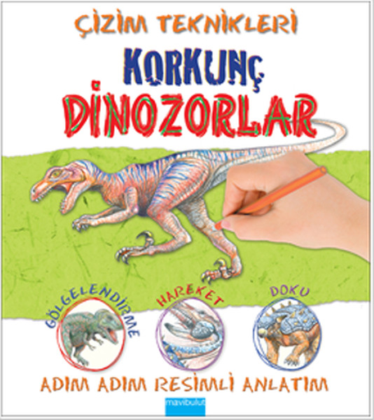 Çizim Teknikleri  Korkunç Dinozorlar