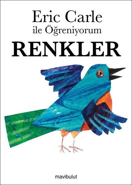 Eric Carle ile Öğreniyorum  Renkler