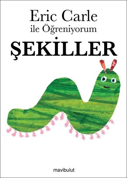 Eric Carle ile Öğreniyorum  Şekiller