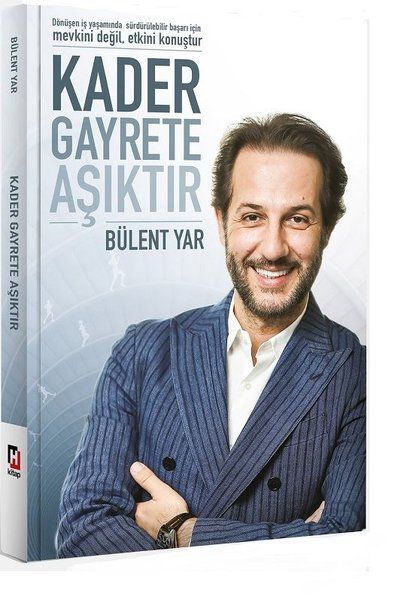 Kader Gayrete Aşıktır