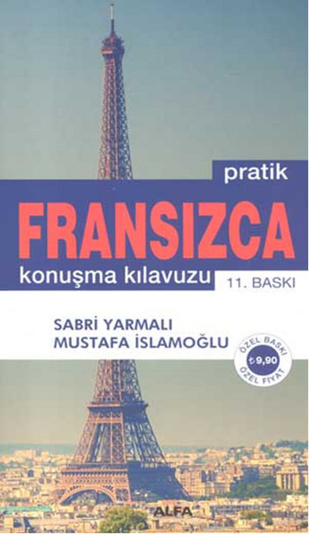 Pratik Fransızca Konuşma KılavuzuAlfa