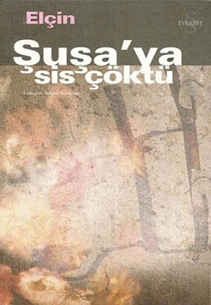 Şuşaya Sis Çöktü