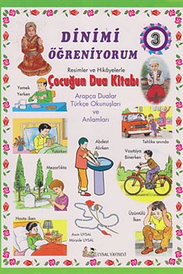 3Kitap  Dinimi Öğreniyorum Soru ve Cevap Hikayelerle Çocuğun Dua Kitabı