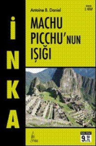 İnka III Machu Picchunun Işığı Cep Boy