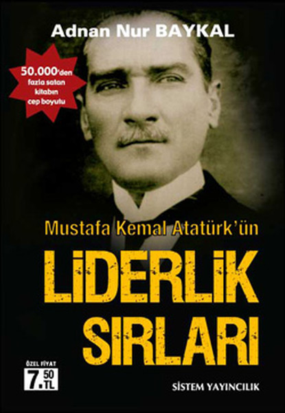 Atatürkün Liderlik Sırları