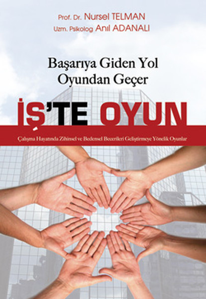 İşte Oyun