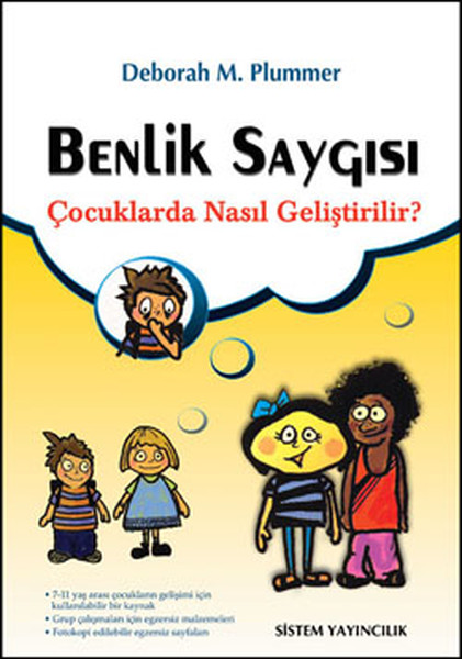 Benlik Saygısı Çocuklarda Nasıl Geliştirilir